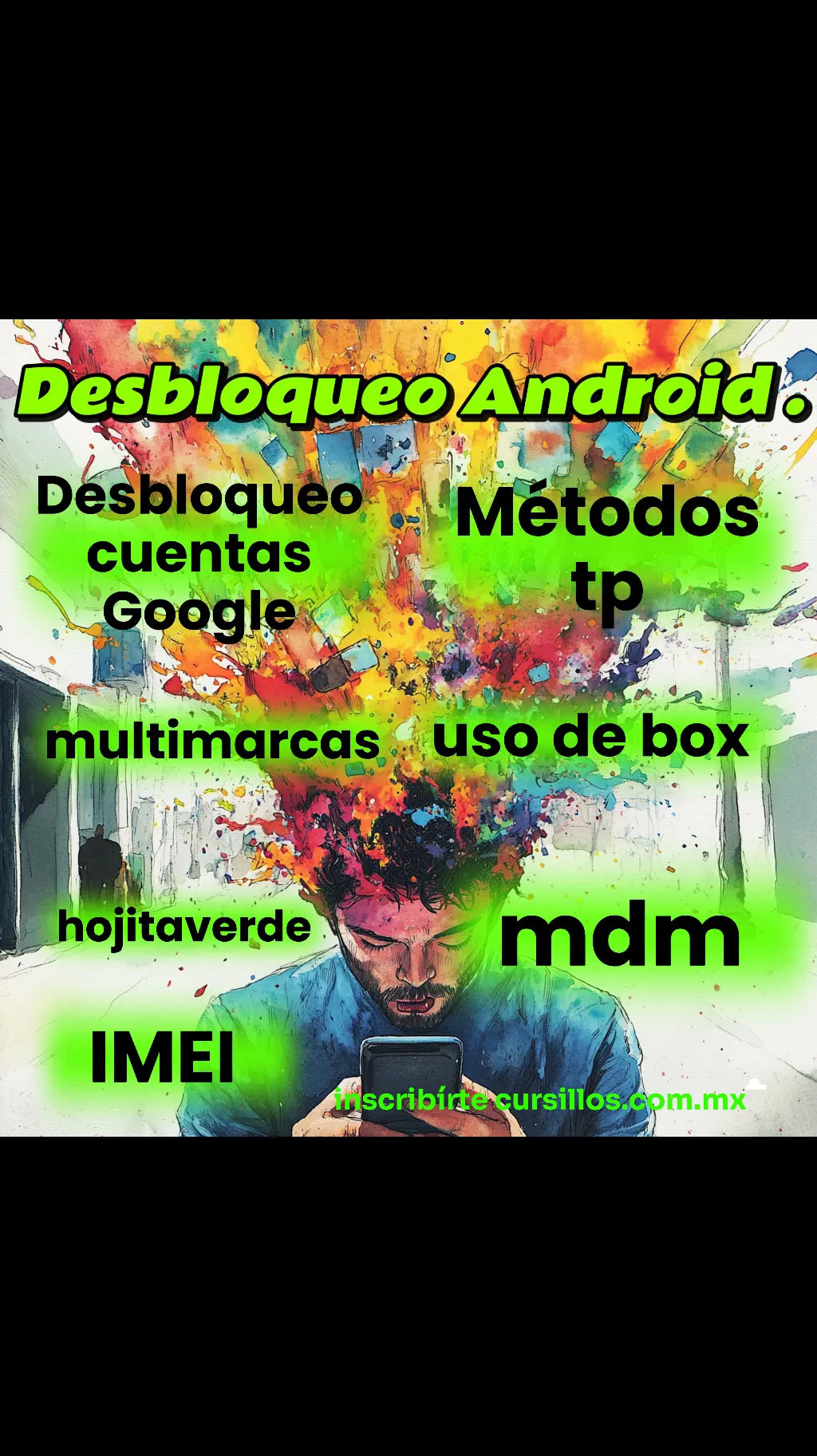 Curso desbloqueo de celulares android