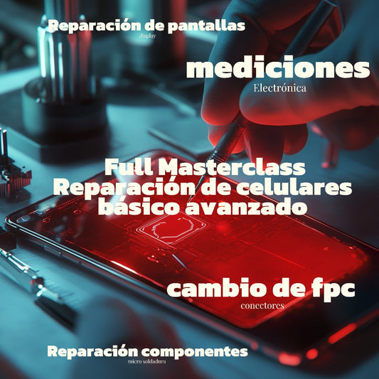Curso Reparación Celulares Masterclass